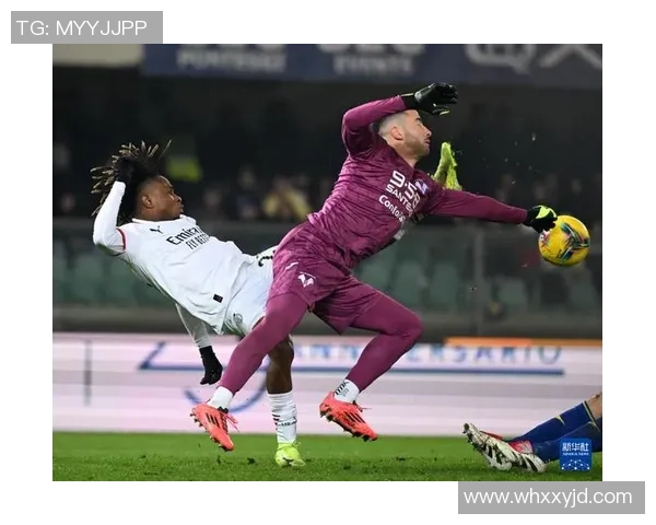 维罗纳主场迎战桑普利亚期待精彩对决双方争夺宝贵积分